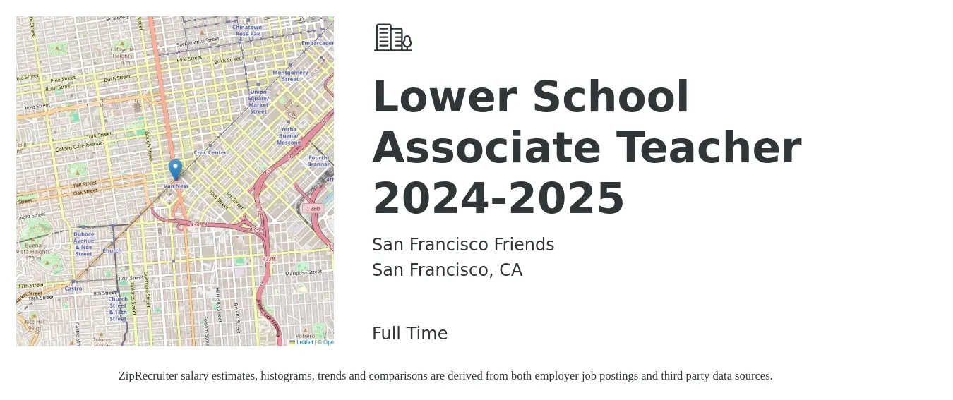 San Francisco Friends job posting for a Lower School Associate Teacher 2024-2025 in San Francisco, CA with a salary of $2,815 Monthly with a map of San Francisco location.