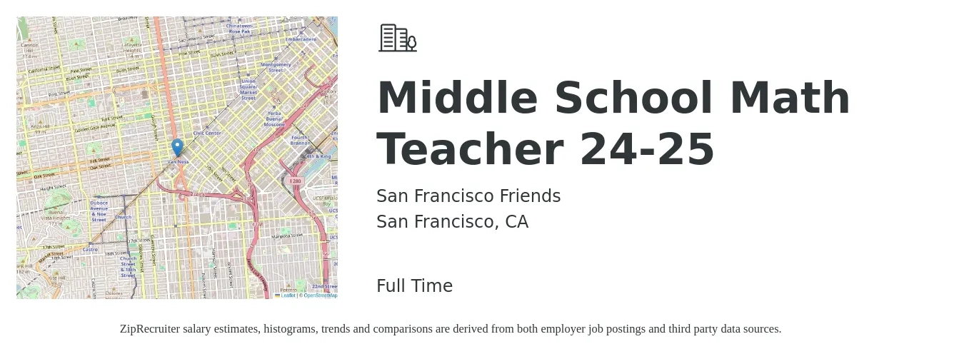 San Francisco Friends job posting for a Middle School Math Teacher 24-25 in San Francisco, CA with a salary of $2,844 Monthly with a map of San Francisco location.