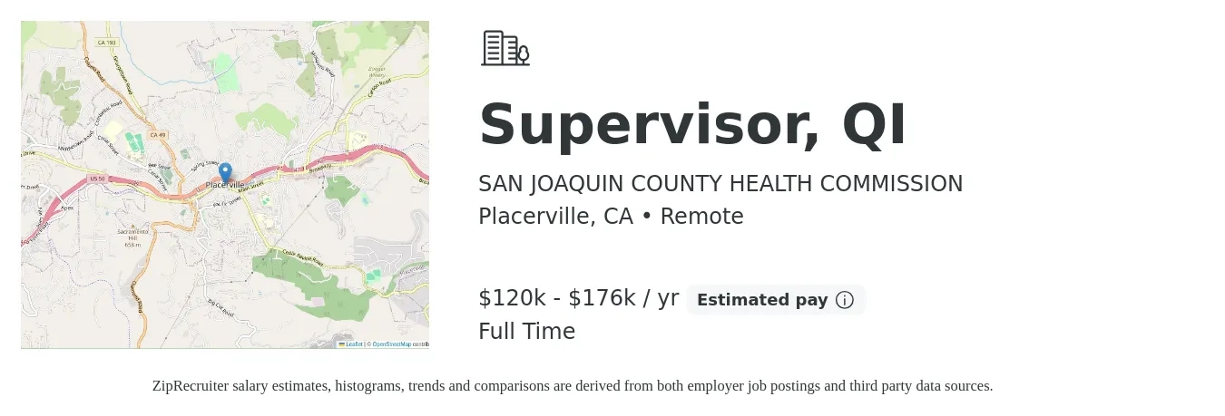 SAN JOAQUIN COUNTY HEALTH COMMISSION job posting for a Supervisor, QI in Placerville, CA with a salary of $120,120 to $176,165 Yearly with a map of Placerville location.