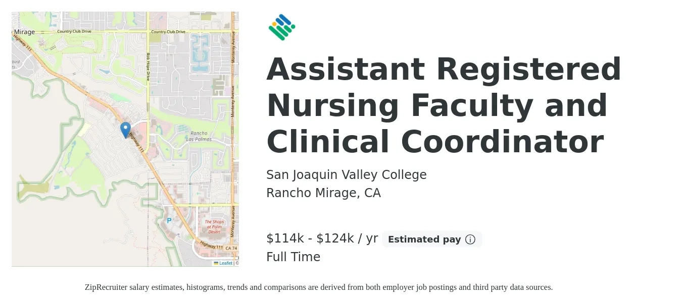 San Joaquin Valley College job posting for a Assistant Registered Nursing Faculty and Clinical Coordinator in Rancho Mirage, CA with a salary of $114,400 to $124,800 Yearly with a map of Rancho Mirage location.