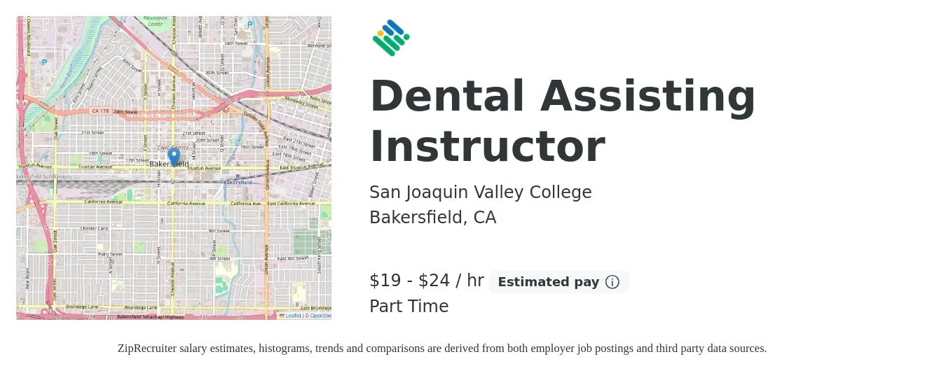 San Joaquin Valley College job posting for a Dental Assisting Instructor in Bakersfield, CA with a salary of $20 to $25 Hourly with a map of Bakersfield location.