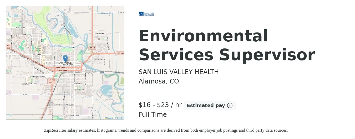 SAN LUIS VALLEY HEALTH job posting for a Environmental Services Supervisor in Alamosa, CO with a salary of $17 to $24 Hourly with a map of Alamosa location.