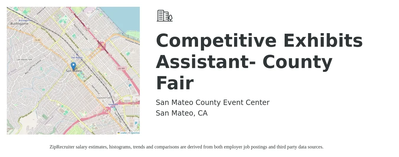 San Mateo County Event Center job posting for a Competitive Exhibits Assistant- County Fair in San Mateo, CA with a salary of $20 Hourly with a map of San Mateo location.
