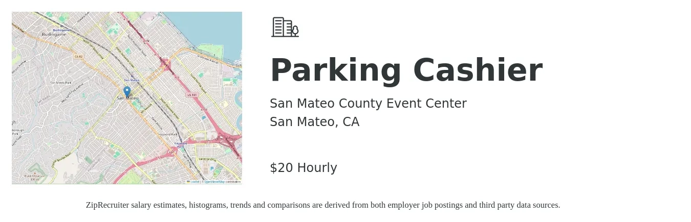 San Mateo County Event Center job posting for a Parking Cashier in San Mateo, CA with a salary of $21 Hourly with a map of San Mateo location.