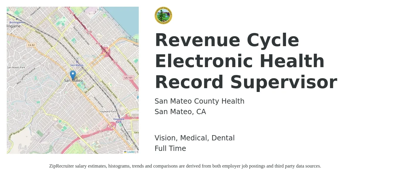 San Mateo County Health job posting for a Revenue Cycle Electronic Health Record Supervisor in San Mateo, CA with a salary of $11,761 to $14,697 Monthly and benefits including retirement, vision, dental, life_insurance, medical, and pto with a map of San Mateo location.