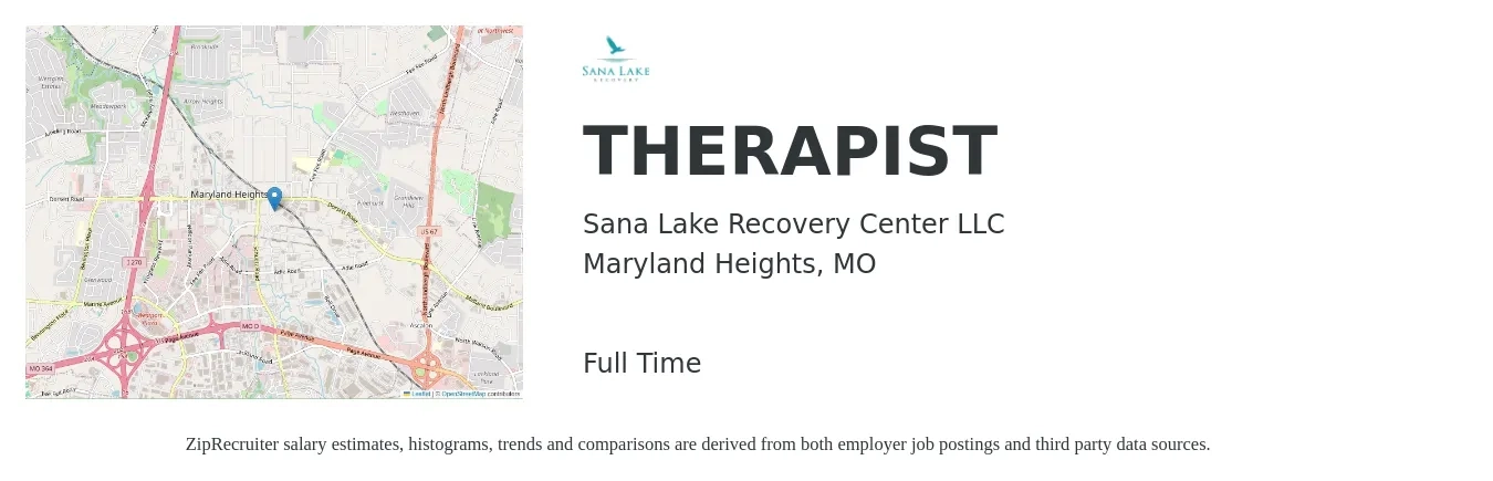 Sana Lake Recovery Center LLC job posting for a THERAPIST in Maryland Heights, MO with a salary of $50,200 to $69,600 Yearly with a map of Maryland Heights location.