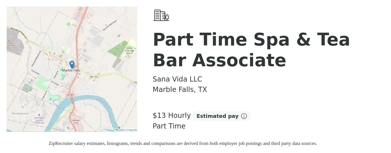 Sana Vida LLC job posting for a Part Time Spa & Tea Bar Associate in Marble Falls, TX with a salary of $14 Hourly with a map of Marble Falls location.