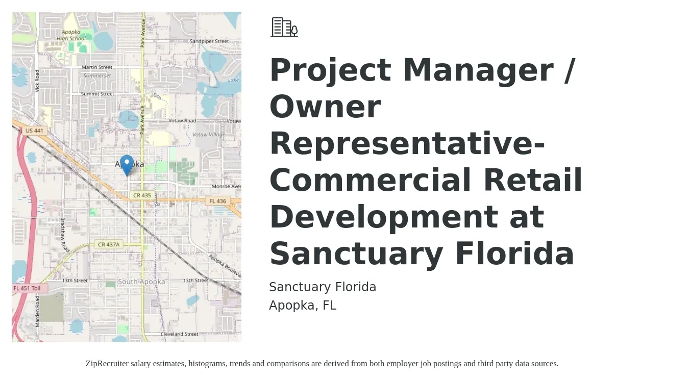 Sanctuary Florida job posting for a Project Manager / Owner Representative- Commercial Retail Development at Sanctuary Florida in Apopka, FL with a salary of $78,900 to $106,500 Yearly with a map of Apopka location.