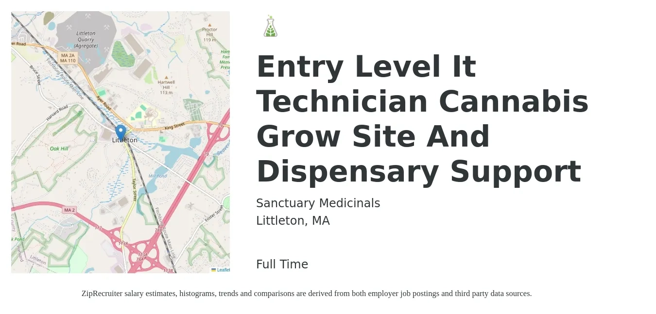 Sanctuary Medicinals job posting for a Entry Level It Technician Cannabis Grow Site And Dispensary Support in Littleton, MA with a salary of $22 to $30 Hourly with a map of Littleton location.