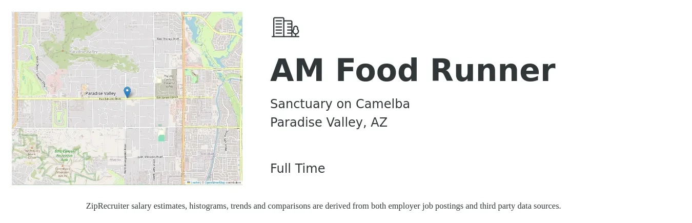 Sanctuary on Camelba job posting for a AM Food Runner in Paradise Valley, AZ with a salary of $11 to $17 Hourly with a map of Paradise Valley location.