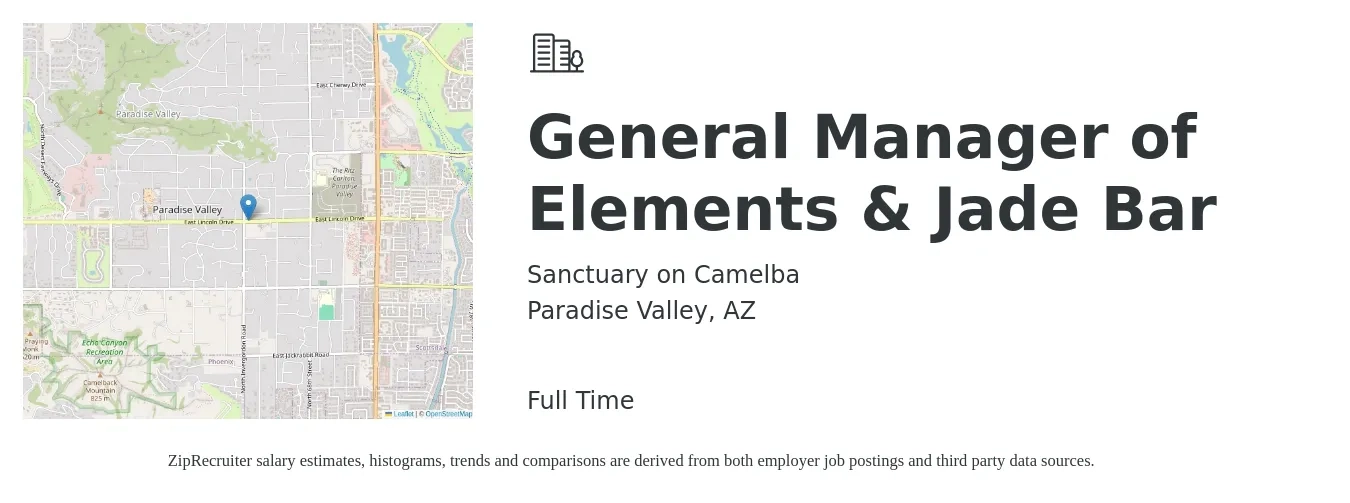 Sanctuary on Camelba job posting for a General Manager of Elements & Jade Bar in Paradise Valley, AZ with a salary of $44,500 to $137,500 Yearly with a map of Paradise Valley location.