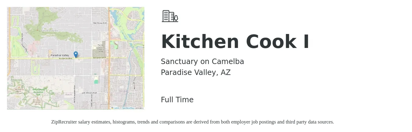 Sanctuary on Camelba job posting for a Kitchen Cook I in Paradise Valley, AZ with a salary of $16 to $20 Hourly with a map of Paradise Valley location.