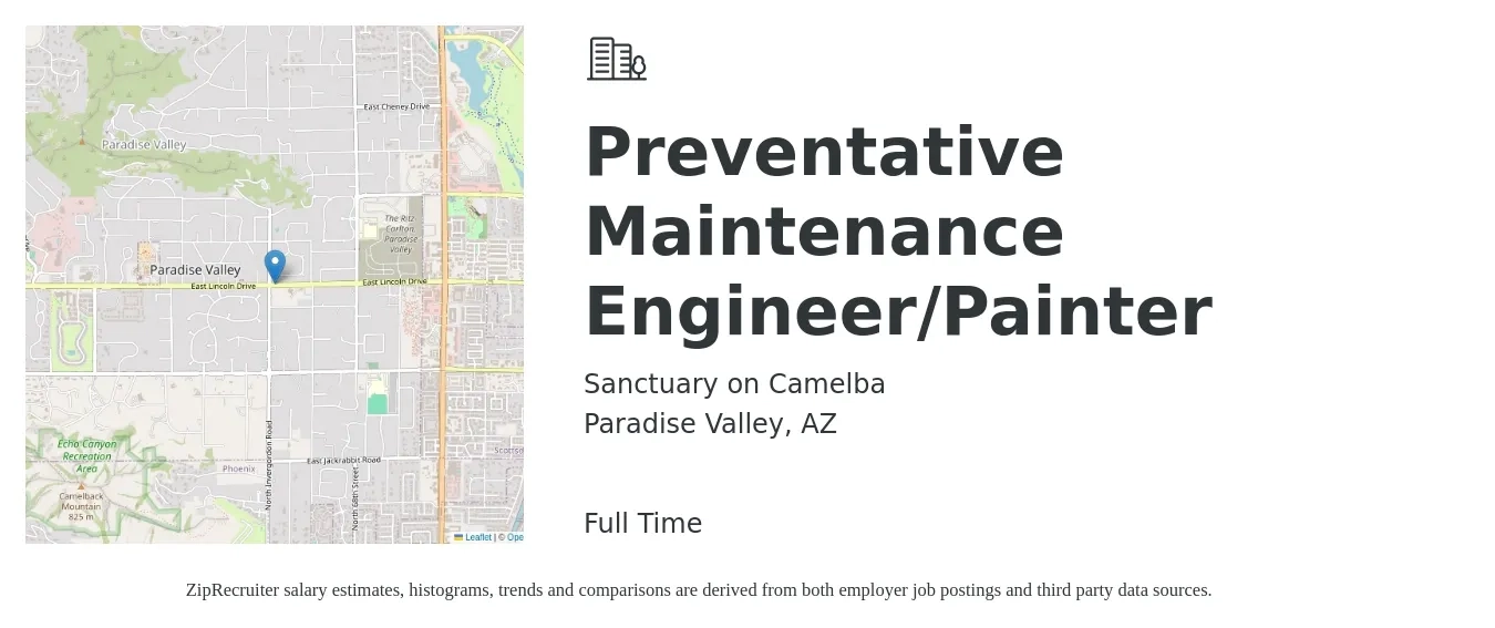 Sanctuary on Camelba job posting for a Preventative Maintenance Engineer/Painter in Paradise Valley, AZ with a salary of $18 to $25 Hourly with a map of Paradise Valley location.