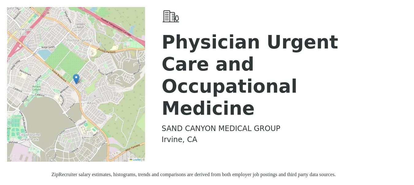 SAND CANYON MEDICAL GROUP job posting for a Physician Urgent Care and Occupational Medicine in Irvine, CA with a salary of $120 to $150 Hourly with a map of Irvine location.