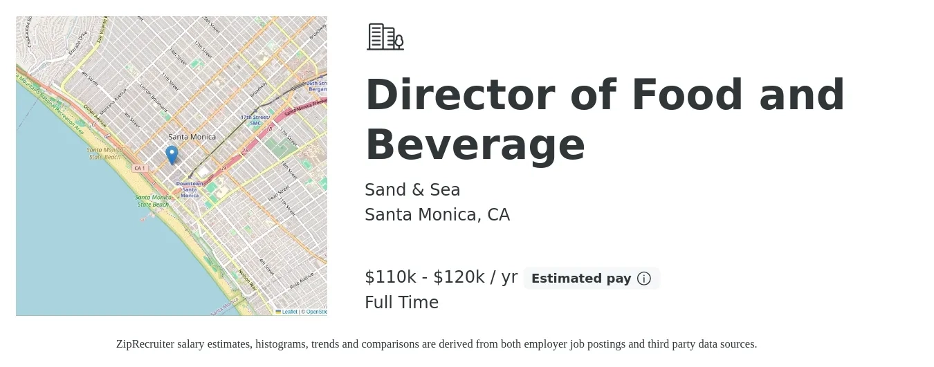 Sand & Sea job posting for a Director of Food and Beverage in Santa Monica, CA with a salary of $110,000 to $120,000 Yearly with a map of Santa Monica location.