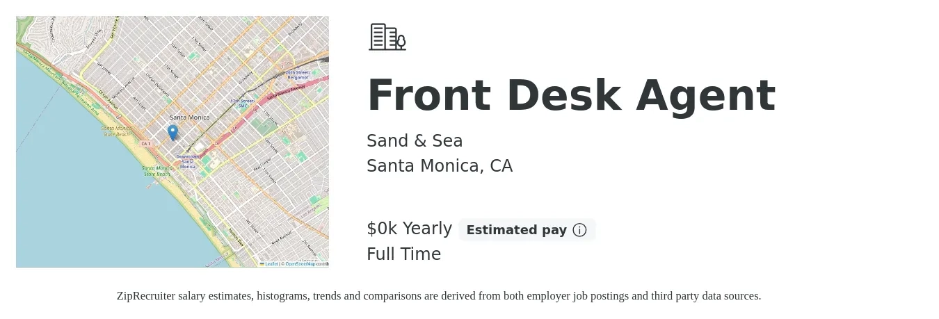 Sand & Sea job posting for a Front Desk Agent in Santa Monica, CA with a salary of $22 to $22 Yearly with a map of Santa Monica location.