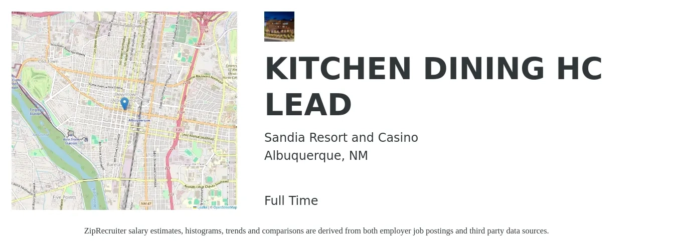 Sandia Resort and Casino job posting for a KITCHEN DINING HC LEAD in Albuquerque, NM with a salary of $62,500 to $77,600 Yearly with a map of Albuquerque location.