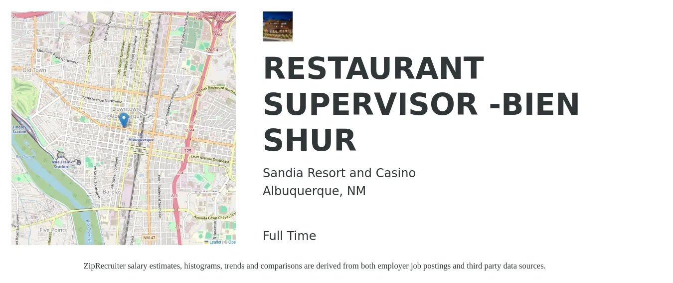 Sandia Resort and Casino job posting for a RESTAURANT SUPERVISOR -BIEN SHUR in Albuquerque, NM with a salary of $41,100 to $58,000 Yearly with a map of Albuquerque location.