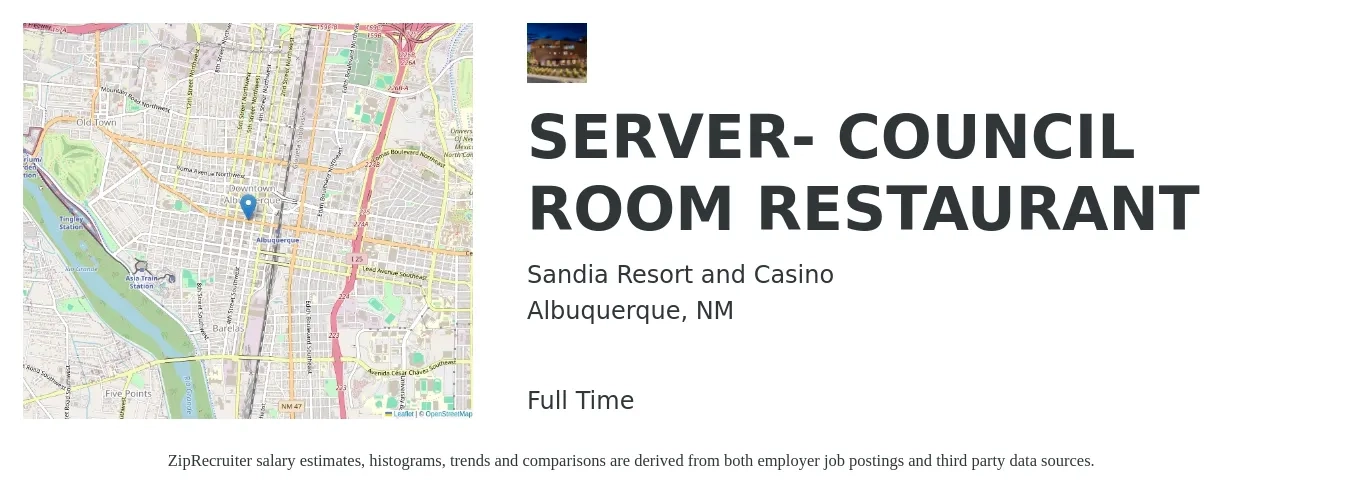 Sandia Resort and Casino job posting for a SERVER- COUNCIL ROOM RESTAURANT in Albuquerque, NM with a salary of $12 to $16 Hourly with a map of Albuquerque location.