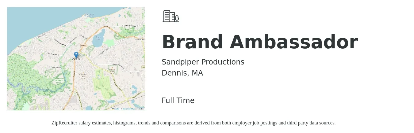 Sandpiper Productions job posting for a Brand Ambassador in Dennis, MA with a salary of $21 to $29 Hourly with a map of Dennis location.