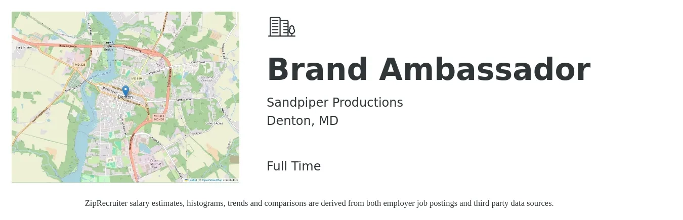 Sandpiper Productions job posting for a Brand Ambassador in Denton, MD with a salary of $15 to $22 Hourly with a map of Denton location.