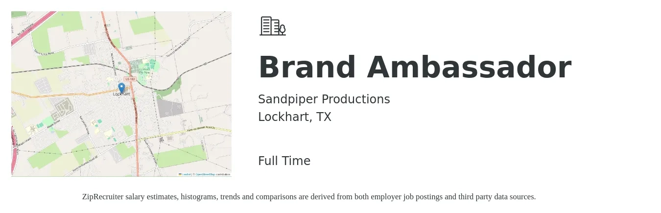 Sandpiper Productions job posting for a Brand Ambassador in Lockhart, TX with a salary of $30 Hourly with a map of Lockhart location.