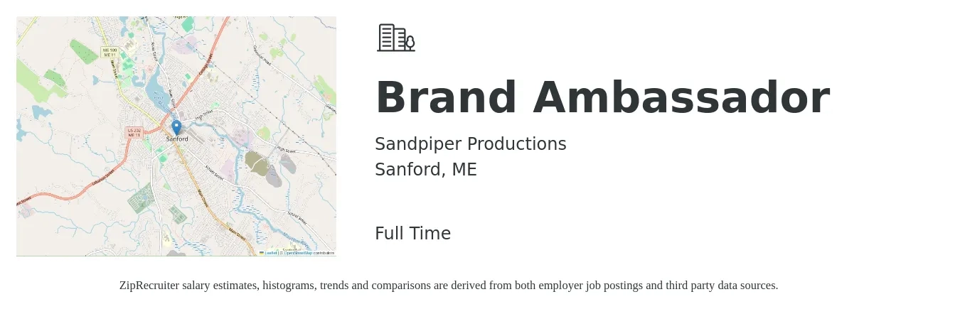 Sandpiper Productions job posting for a Brand Ambassador in Sanford, ME with a salary of $30 Hourly with a map of Sanford location.