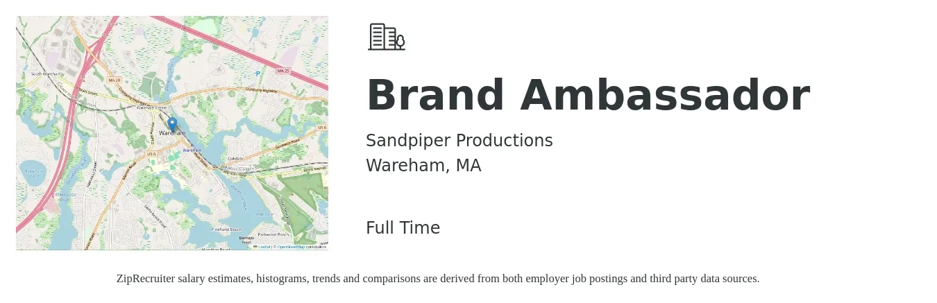 Sandpiper Productions job posting for a Brand Ambassador in Wareham, MA with a salary of $18 to $25 Hourly with a map of Wareham location.