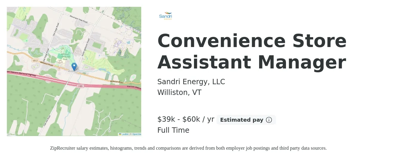 Sandri Energy, LLC job posting for a Convenience Store Assistant Manager in Williston, VT with a salary of $39,000 to $60,000 Yearly with a map of Williston location.