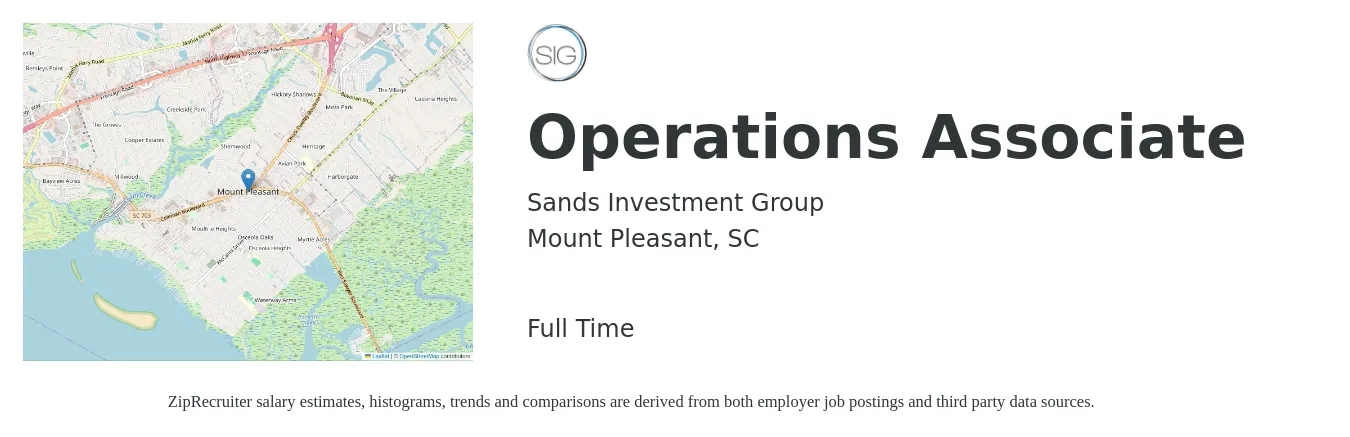 Sands Investment Group job posting for a Operations Associate in Mount Pleasant, SC with a salary of $18 to $30 Hourly with a map of Mount Pleasant location.