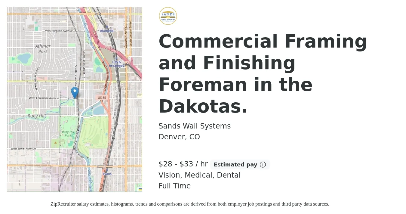 Sands Wall Systems job posting for a Commercial Framing and Finishing Foreman in the Dakotas. in Denver, CO with a salary of $30 to $35 Hourly and benefits including medical, pto, retirement, vision, and dental with a map of Denver location.