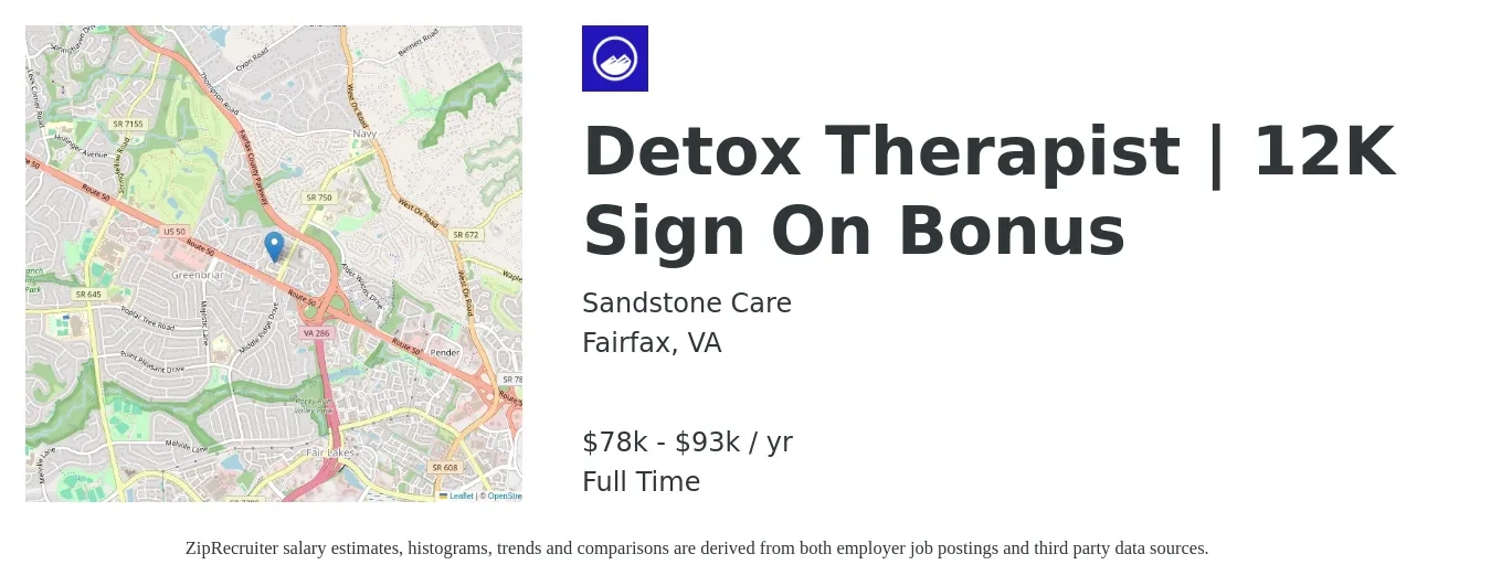 Sandstone Care job posting for a Detox Therapist | 12K Sign On Bonus in Fairfax, VA with a salary of $78,000 to $93,500 Yearly with a map of Fairfax location.