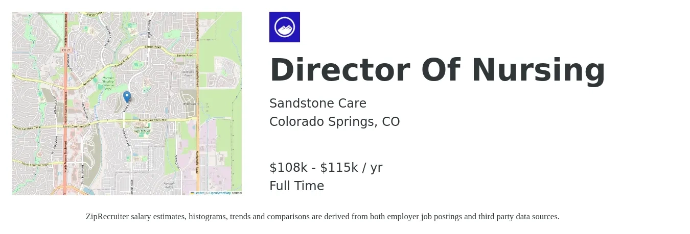 Sandstone Care job posting for a Director Of Nursing in Colorado Springs, CO with a salary of $108,000 to $115,000 Yearly with a map of Colorado Springs location.
