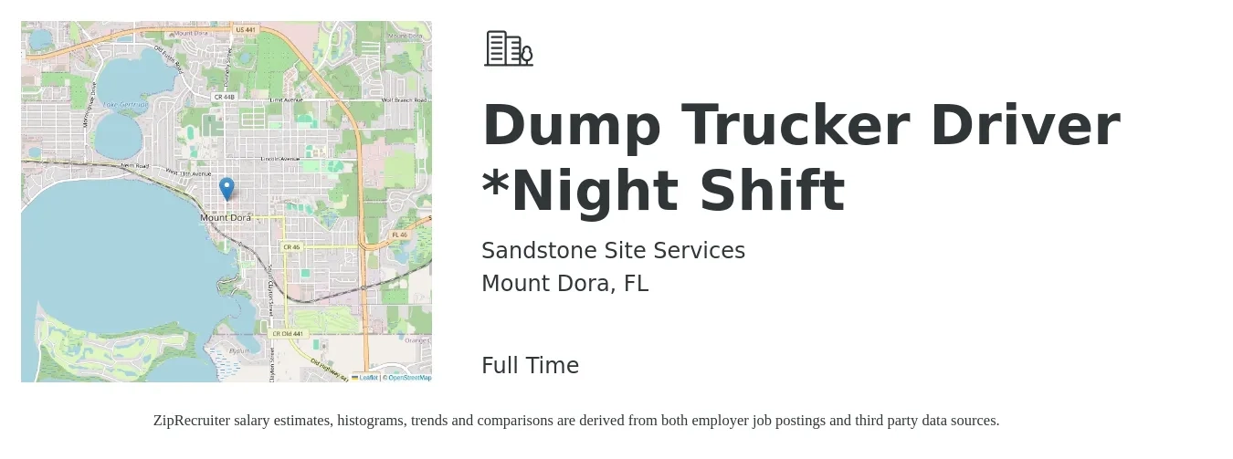 Sandstone Site Services job posting for a Dump Trucker Driver *Night Shift in Mount Dora, FL with a salary of $18 to $23 Hourly with a map of Mount Dora location.