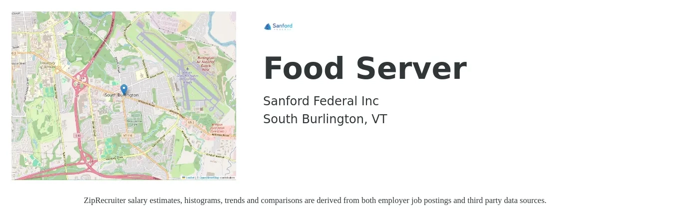 Sanford Federal Inc job posting for a Food Server in South Burlington, VT with a salary of $13 to $18 Hourly with a map of South Burlington location.