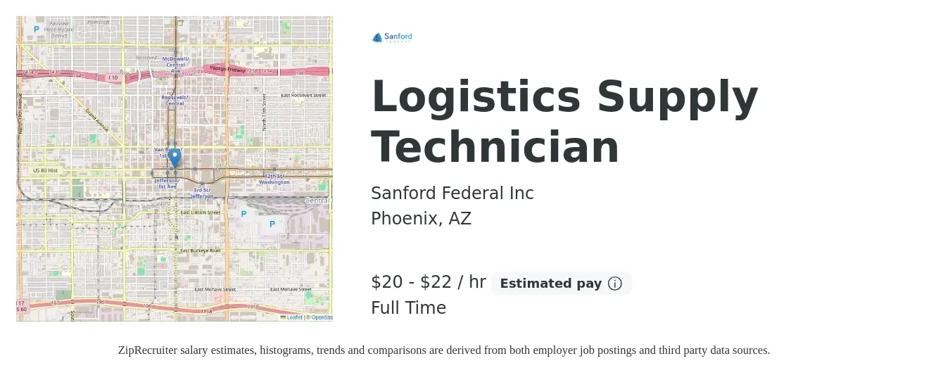 Sanford Federal Inc job posting for a Logistics Supply Technician in Phoenix, AZ with a salary of $21 to $23 Hourly with a map of Phoenix location.