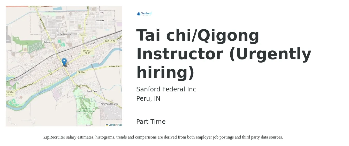 Sanford Federal Inc job posting for a Tai chi/ Qigong Instructor (Urgently hiring) in Peru, IN with a salary of $21 to $26 Hourly with a map of Peru location.