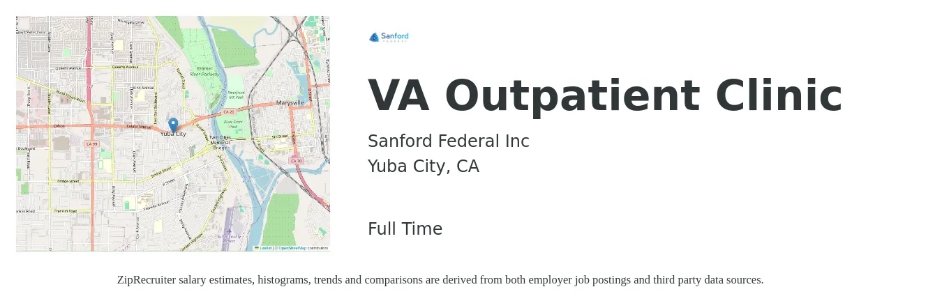 Sanford Federal Inc job posting for a VA Outpatient Clinic in Yuba City, CA with a salary of $15 to $19 Hourly with a map of Yuba City location.