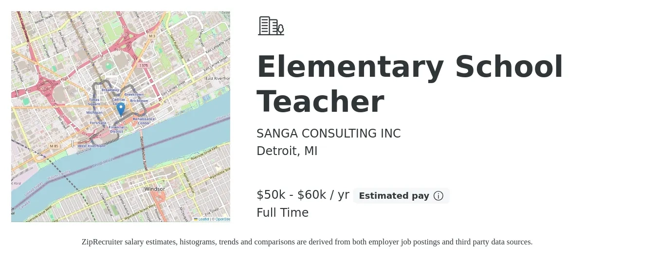 SANGA CONSULTING INC job posting for a Elementary School Teacher in Detroit, MI with a salary of $50,000 to $60,000 Yearly with a map of Detroit location.