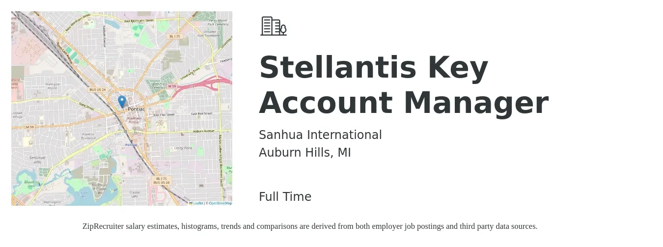 Sanhua International job posting for a Stellantis Key Account Manager in Auburn Hills, MI with a salary of $69,100 to $105,000 Yearly with a map of Auburn Hills location.