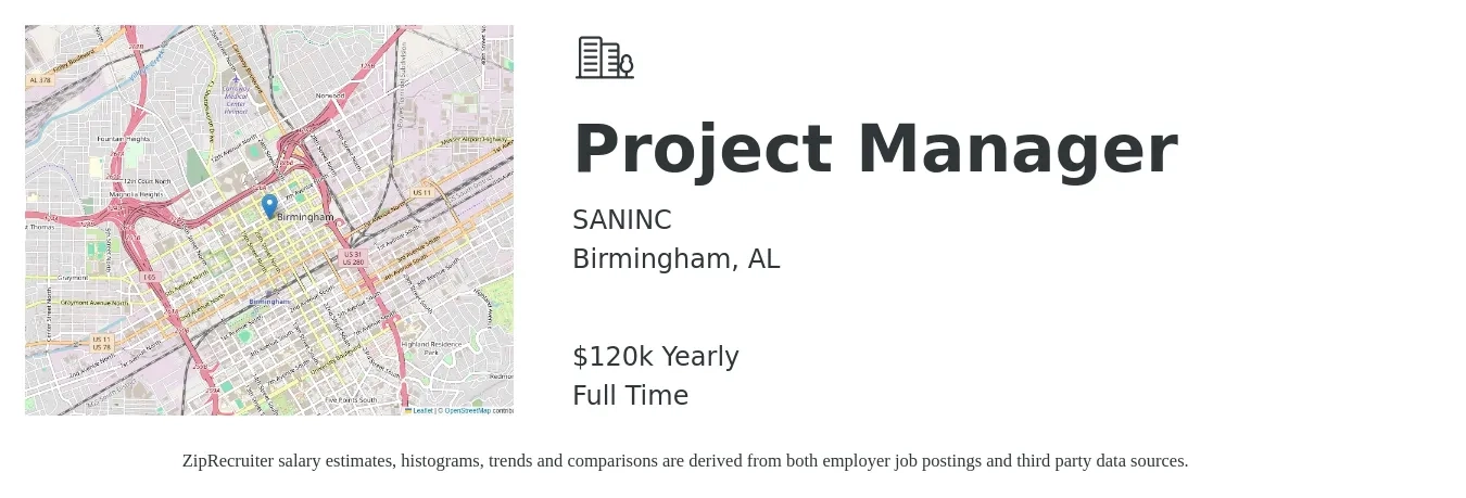 SANINC job posting for a Project Manager in Birmingham, AL with a salary of $120,000 Yearly with a map of Birmingham location.