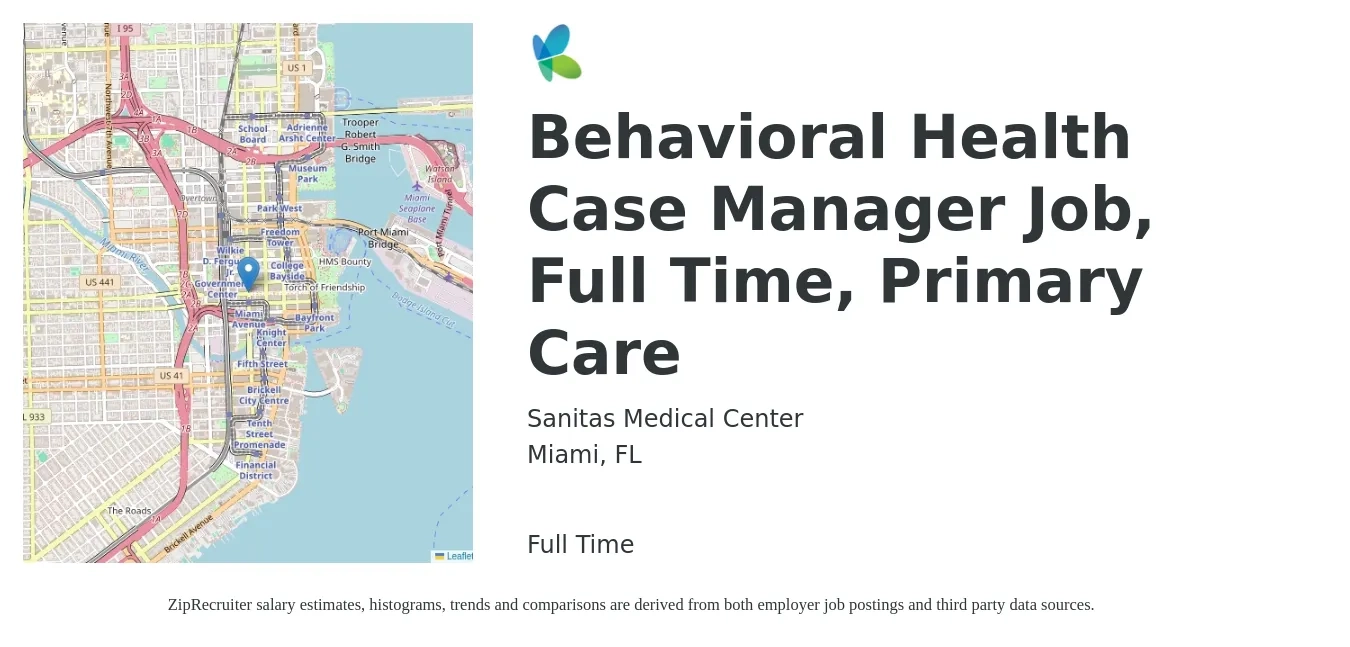 Sanitas Medical Center job posting for a Behavioral Health Case Manager Job, Full Time, Primary Care in Miami, FL with a salary of $19 to $31 Hourly with a map of Miami location.