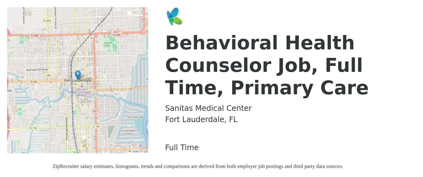 Sanitas Medical Center job posting for a Behavioral Health Counselor Job, Full Time, Primary Care in Fort Lauderdale, FL with a salary of $44,800 to $63,400 Yearly with a map of Fort Lauderdale location.