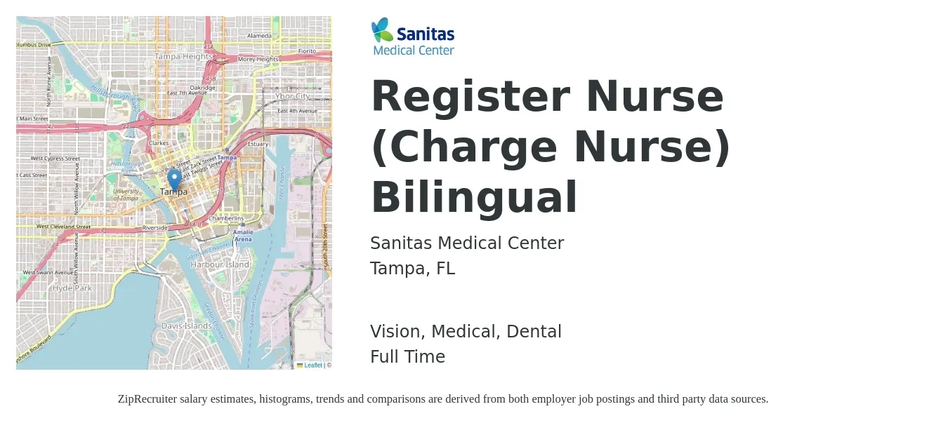 Sanitas Medical Center job posting for a Register Nurse (Charge Nurse) Bilingual in Tampa, FL with a salary of $32 to $47 Hourly and benefits including retirement, vision, dental, life_insurance, medical, and pto with a map of Tampa location.