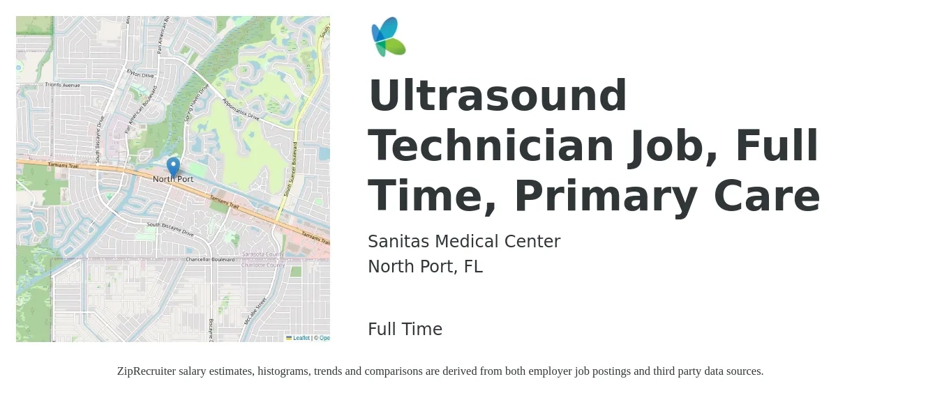 Sanitas Medical Center job posting for a Ultrasound Technician Job, Full Time, Primary Care in North Port, FL with a salary of $1,170 to $2,340 Weekly with a map of North Port location.