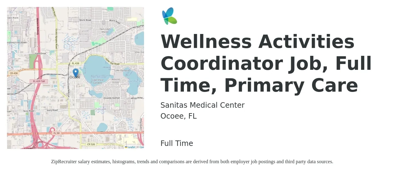 Sanitas Medical Center job posting for a Wellness Activities Coordinator Job, Full Time, Primary Care in Ocoee, FL with a salary of $14 to $18 Hourly with a map of Ocoee location.