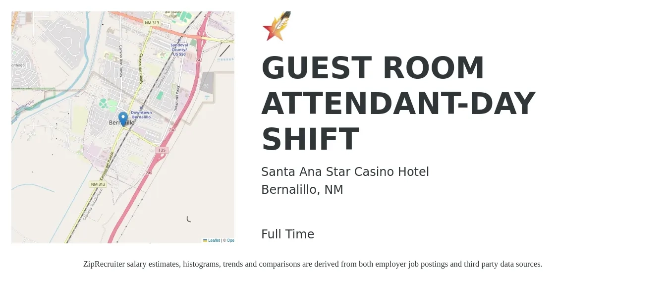 Santa Ana Star Casino Hotel job posting for a GUEST ROOM ATTENDANT-DAY SHIFT in Bernalillo, NM with a salary of $14 to $17 Hourly with a map of Bernalillo location.