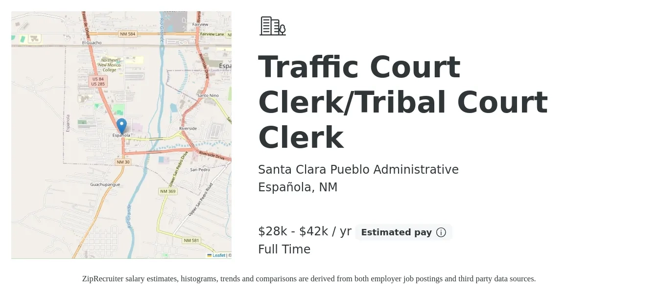 Santa Clara Pueblo Administrative job posting for a Traffic Court Clerk/Tribal Court Clerk in Española, NM with a salary of $28,216 to $42,324 Yearly with a map of Española location.