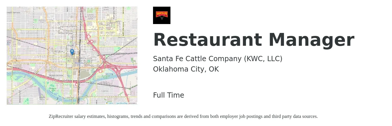 Santa Fe Cattle Company (KWC, LLC) job posting for a Restaurant Manager in Oklahoma City, OK with a salary of $41,800 to $59,000 Yearly with a map of Oklahoma City location.