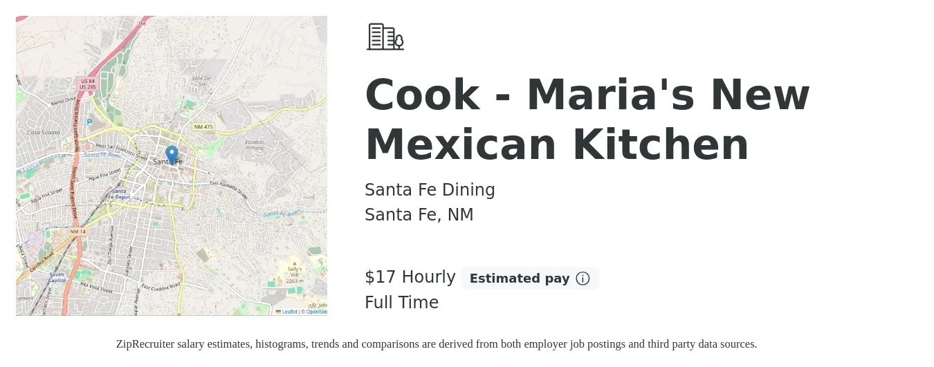 Santa Fe Dining job posting for a Cook - Maria's New Mexican Kitchen in Santa Fe, NM with a salary of $18 Hourly with a map of Santa Fe location.